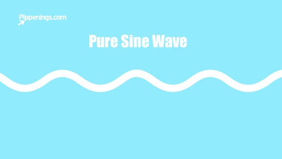 Pure Sine Wave